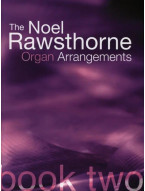 Noel Rawsthorne Organ Arrangements Book 2 (noty na varhany)