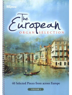 The European Organ Selection 1 - Spiral Bound (noty na varhany)