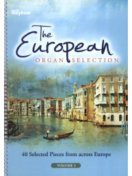 The European Organ Selection 1 - Spiral Bound (noty na varhany)
