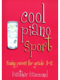 Heather Hammond: Cool Piano Sport - Grade 1-2 (noty na klavír)