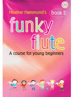 Heather Hammond: Funky Flute 2 - Teacher's Book (noty na příčnou flétnu)