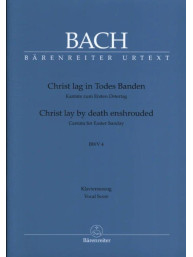 J.S. Bach: Cantata Christ lay by death enshrouded BWW 4 (noty na klavír, zpěv)