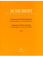 Franz Schubert: Variations On Trockne Blumen (noty na příčnou flétnu, klavír)