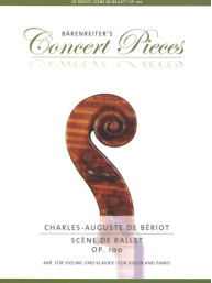 Charles Auguste de Bériot: Scéne de Ballet op. 100 (noty pro housle, klavír)