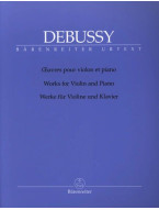 Claude Debussy: Works for Violin and Piano (noty na housle, klavír)