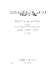 Giselher Klebe: Der Florsheimer Wald - Medium Voice (noty na klavír, zpěv)