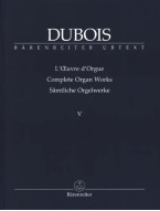 Théodore Dubois: Complete Organ Works 5 (noty na varhany)