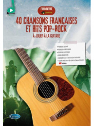 40 Chansons Francaises et Hits Pop-Rock Guitare (akordy na kytaru, texty písní)(+audio)