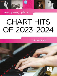 Really Easy Piano: Chart Hits of 2023-2024 (noty na snadný klavír)