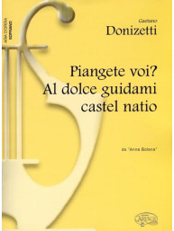 Gaetano Donizetti: Piangete Voi? Al dolce guidami castel natio, da Anna Bolena (noty na klavír, zpěv, soprán)