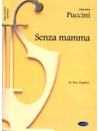 Giacomo Puccini: Senza mamma, da Suor Angelica (noty na klavír, zpěv, soprán)