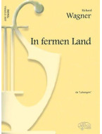 Richard Wagner: In Fermen Land, da Lohengrin (noty na klavír, zpěv, tenor)