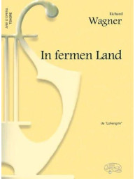 Richard Wagner: In Fermen Land, da Lohengrin (noty na klavír, zpěv, tenor)