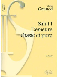 Charles Gounod: Salut! Demeure chaste et pure, da Faust (noty na klavír, zpěv, tenor)