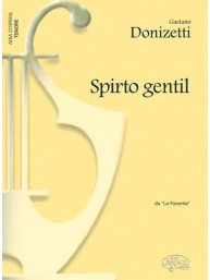 Gaetano Donizetti: Spirto Gentil, da La Favorita (noty na klavír, zpěv, tenor)