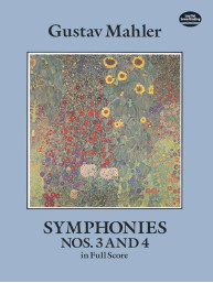 Gustav Mahler: Symphonies Nos. 3 And 4 (noty, partitura)