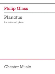 Philip Glass: Planctus (noty na klavír, zpěv)