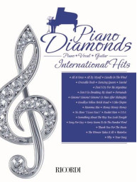 Piano Diamonds: International Hits (noty na klavír, zpěv, akordy)