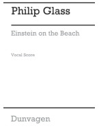 Philip Glass: Einstein On The Beach - SATB (noty na sborový zpěv, varhany)