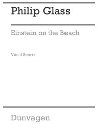 Philip Glass: Einstein On The Beach - SATB (noty na sborový zpěv, varhany)