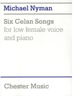 Michael Nyman: Six Celan Songs For Low Female Voice And Piano (noty na klavír, zpěv)