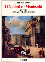 Vincenzo Bellini: I Capuleti e i Montecchi, IT (noty na klavír, zpěv)