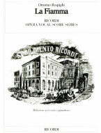 Ottorino Respighi: La fiamma, IT (noty na klavír, zpěv)