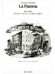 Ottorino Respighi: La fiamma, IT (noty na klavír, zpěv)