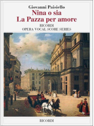 Giovanni Paisiello: Nina, o sia La pazza per amore, IT (noty na klavír, zpěv)