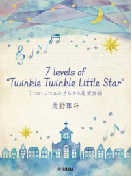 Hayato Sumino: 7 Levels of Twinkle Twinkle Little Star (noty na klavír)