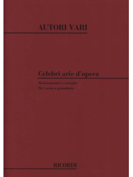 Celebri Arie D'Opera 3: Mezzosoprano e Contralto (noty na klavír, zpěv)