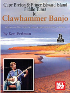 Cape Breton & Prince Edward Island Fiddle Tunes for Clawhammer Banjo (tabulatury na banjo)(+audio)