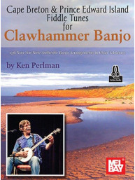Cape Breton & Prince Edward Island Fiddle Tunes for Clawhammer Banjo (tabulatury na banjo)(+audio)