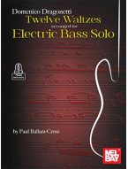 Domenico Dragonetti: 12 Waltzes for Electric Bass Solo (noty, tabulatury na baskytaru)(+audio)