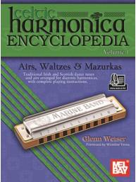 Celtic Harmonica Encyclopedia 1 - Airs, Waltzes & Mazurkas (noty na harmoniku)(+audio)