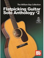William Bay Collection: Flatpicking Guitar Solo Anthology #2 (noty, tabulatury na kytaru)(+audio)
