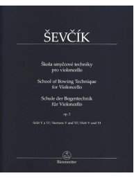 Otakar Ševčík: School of Bowing Technique op. 2 - Sections V & VI (noty na violoncello)
