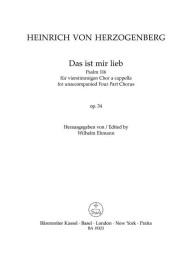 Heinrich von Herzogenberg: Das ist mir lieb Psalm 116 - SATB (noty na sborový zpěv)