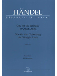 Georg Friedrich Händel: Ode For The Birthday Of Queen Anne (noty na klavír, zpěv)