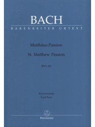 J.S. Bach: St Matthew Passion BWV 244 - SATB (noty na sborový zpěv, klavír)