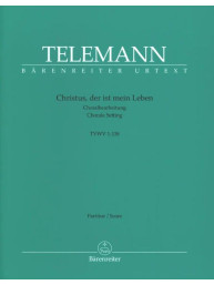 Georg Philipp Telemann: Christus, Der Ist Mein Leben (noty, partitura)