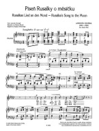 Antonín Dvořák: Rusalka's Song To The Moon / Píseň Rusalky o měsíčku (noty na klavír, zpěv)