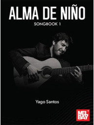 Yago Santos: Alma de Nino Songbook 1 (noty, tabulatury na kytaru)