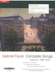 Gabriel Fauré: Complete Songs 2 - High Voice (noty na klavír, zpěv)