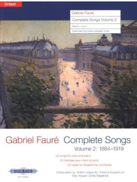 Gabriel Fauré: Complete Songs 2 - Medium or Low Voice (noty na klavír, zpěv)