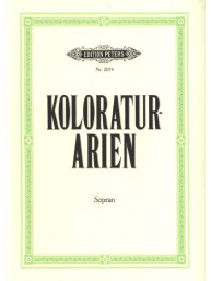 Koloratur-Arien - Sopran (noty na klavír, zpěv)