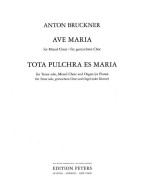 Anton Bruckner: Ave Maria · Tota pulchra es Maria - SATB (noty na sborový zpěv)
