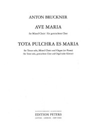 Anton Bruckner: Ave Maria · Tota pulchra es Maria - SATB (noty na sborový zpěv)