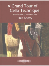 Fred Sherry: A Grand Tour of Cello Technique (noty na violoncello)