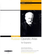 An Anthology of Russian Operatic Arias for Soprano (noty na klavír, zpěv)